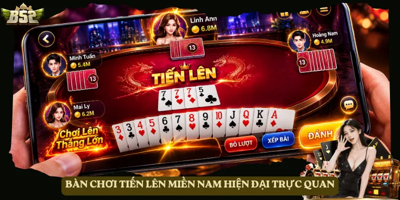 Bàn chơi Tiến Lên Miền Nam hiện đại trực quan