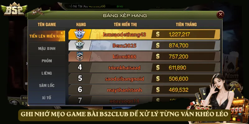 Ghi nhớ mẹo game bài B52club để xử lý từng ván khéo léo