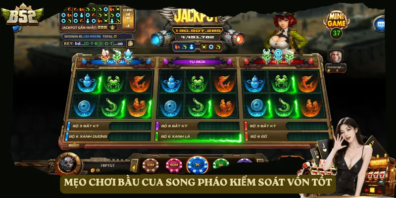 Mẹo chơi Bầu Cua Song Pháo kiểm soát vốn tốt