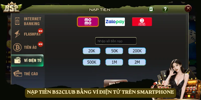 Nạp tiền B52club bằng ví điện tử trên smartphone