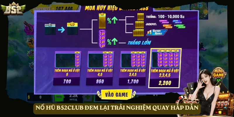 Nổ hũ B52club đem lại trải nghiệm quay hấp dẫn