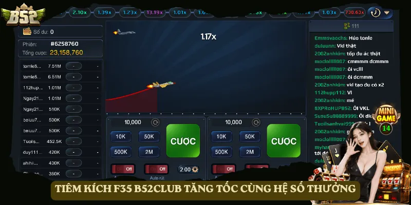 Tiêm Kích F35 B52club tăng tốc cùng hệ số thưởng