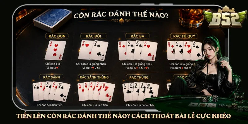 Tiến Lên Còn Rác Đánh Thế Nào? Cách Thoát Bài Lẻ Cực Khéo
