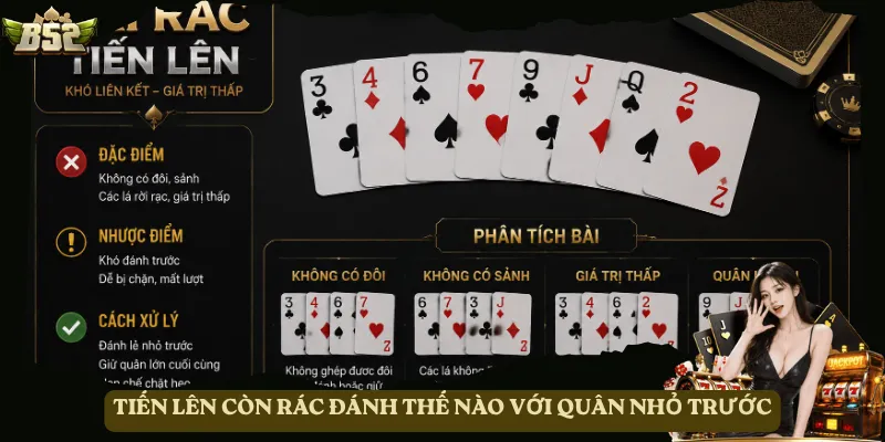 Tiến Lên còn rác đánh thế nào với quân nhỏ trước
